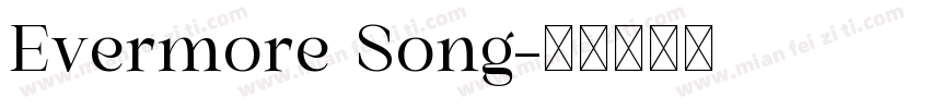Evermore Song字体转换